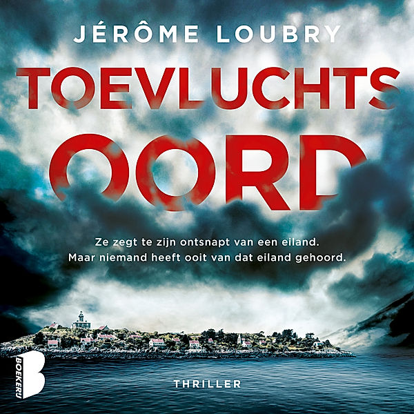 Toevluchtsoord, Jérôme Loubry