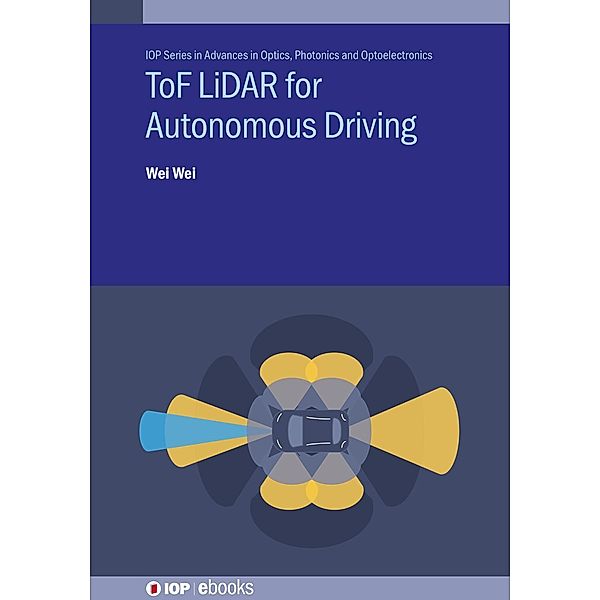 ToF LiDAR for Autonomous Driving, Wei Wei