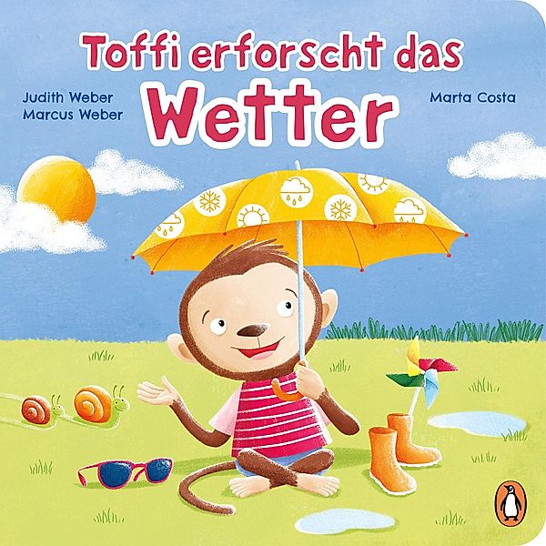 Toffi erforscht das Wetter / Die Babyleicht-erklärt-Reihe Bd.5, Judith Weber, Marcus Weber