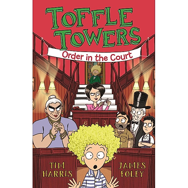 Toffle Towers 3: Order in the Court, Tim Harris
