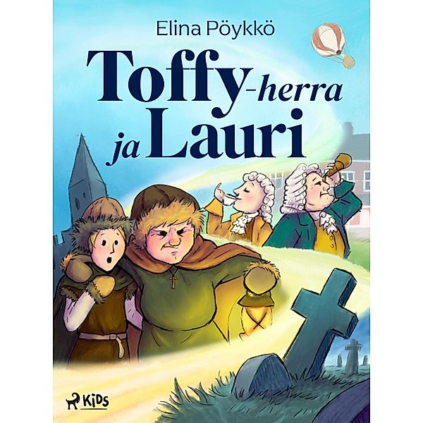 Toffy-herra ja Lauri, Elina Pöykkö