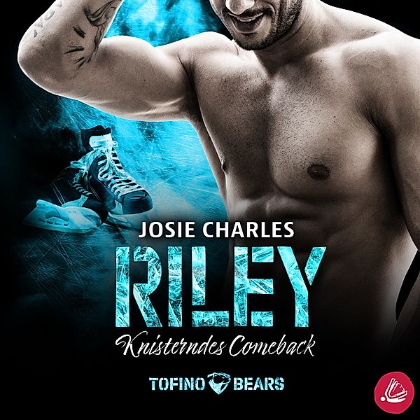 Tofino Bears - 3 - Riley – Knisterndes Comeback, Josie Charles