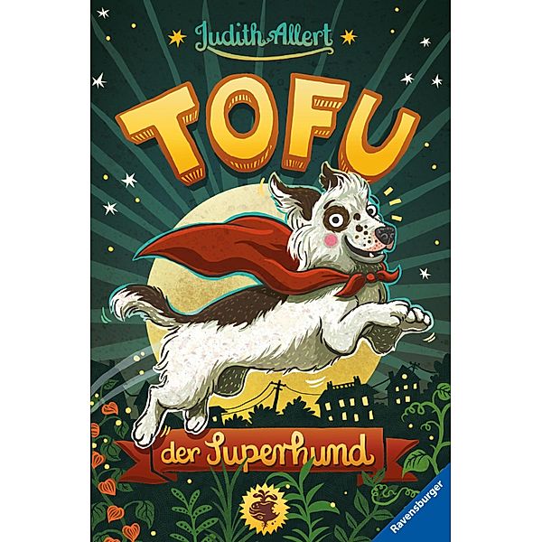 Tofu, der Superhund, Judith Allert