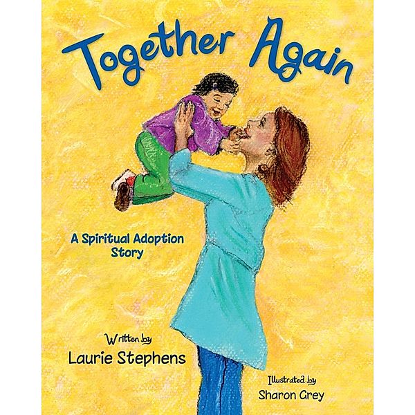 Together Again, Laurie Stephens