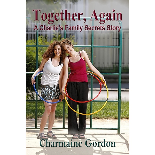 Together, Again (Charlie's Family Secrets) / Charlie's Family Secrets, Charmaine Gordon