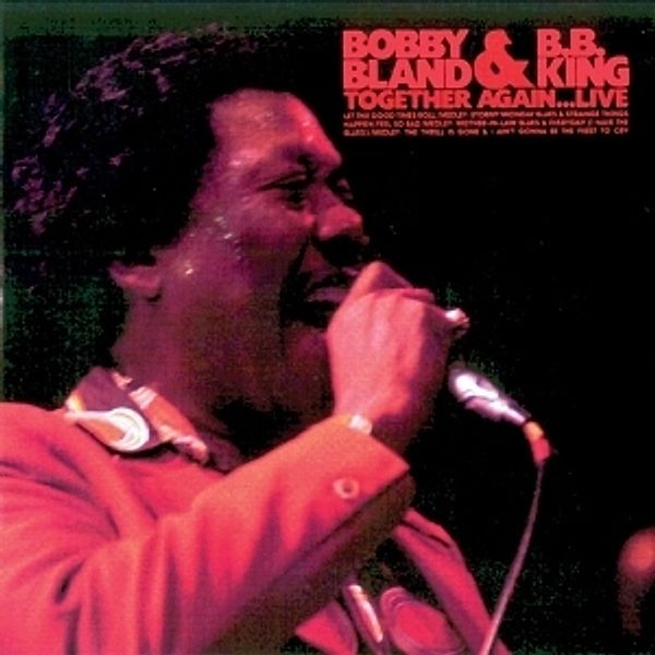 Together Again...Live, B.B.& Bobby Bland King