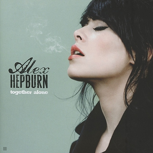Together Alone, Alex Hepburn