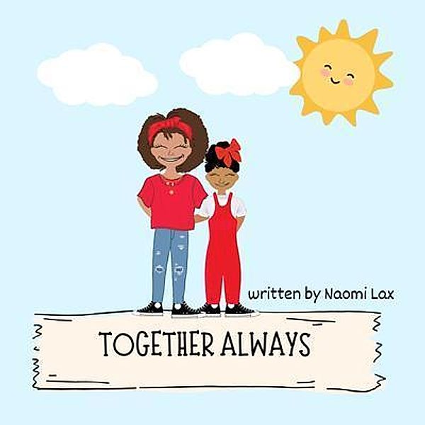 Together Always, Naomi Lax