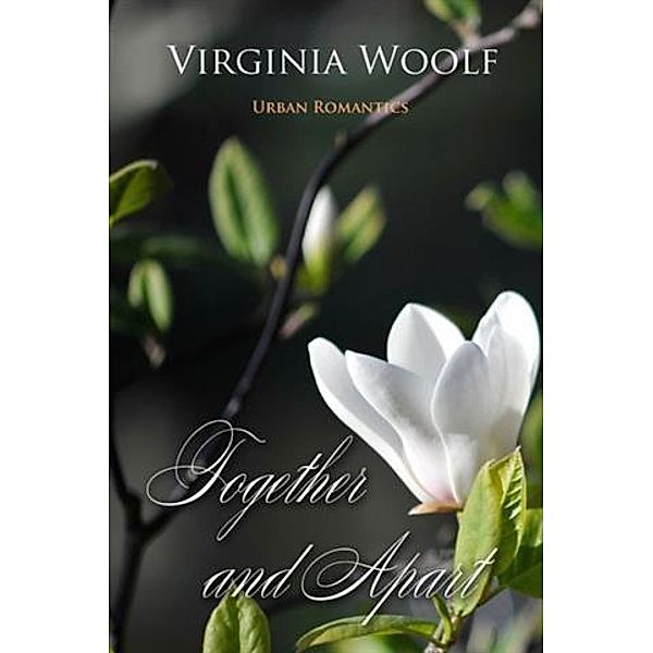 Together and Apart, Virginia Woolf