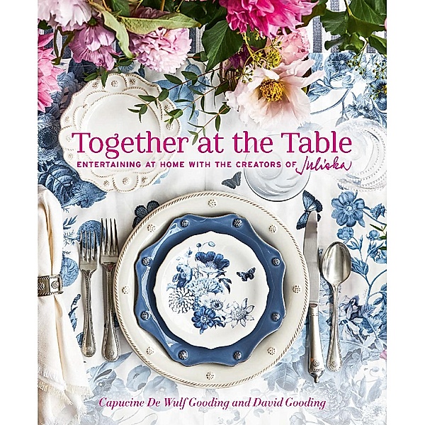 Together at the Table, Capucine de Wulf Gooding, David Gooding