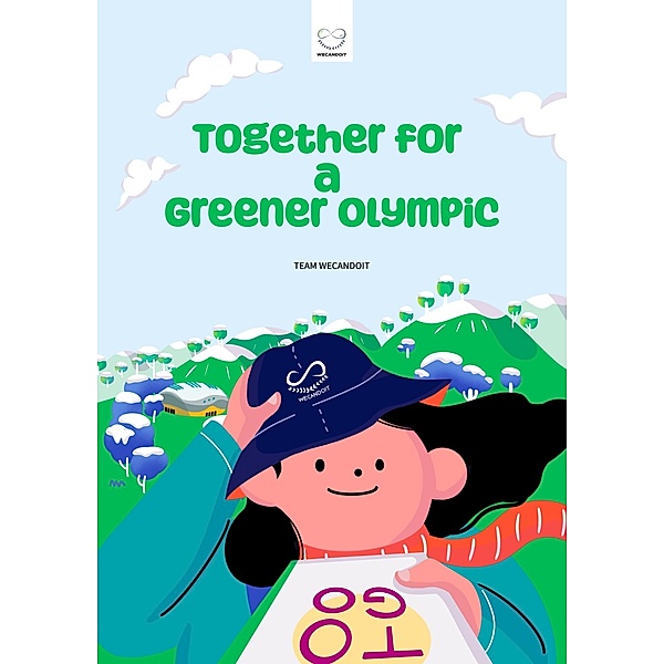 Together for a Greener Olympic, Wecandoit