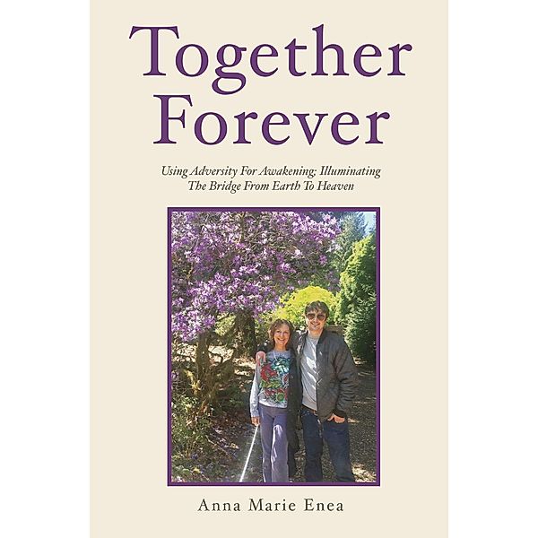 Together Forever, Anna Marie Enea