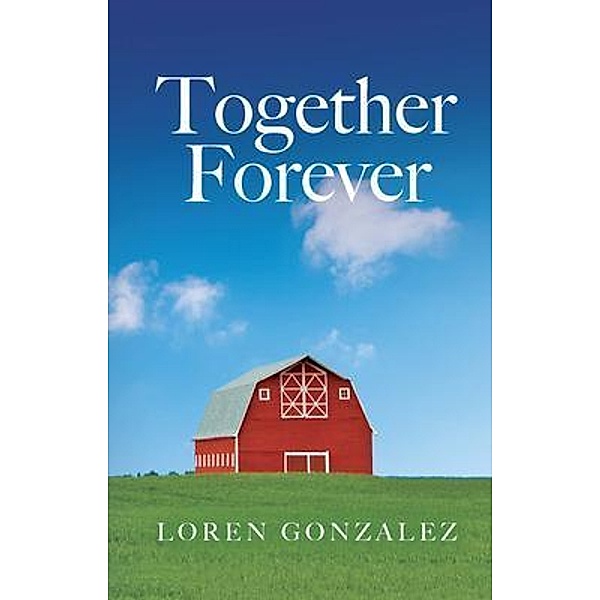 Together Forever, Loren Gonzalez