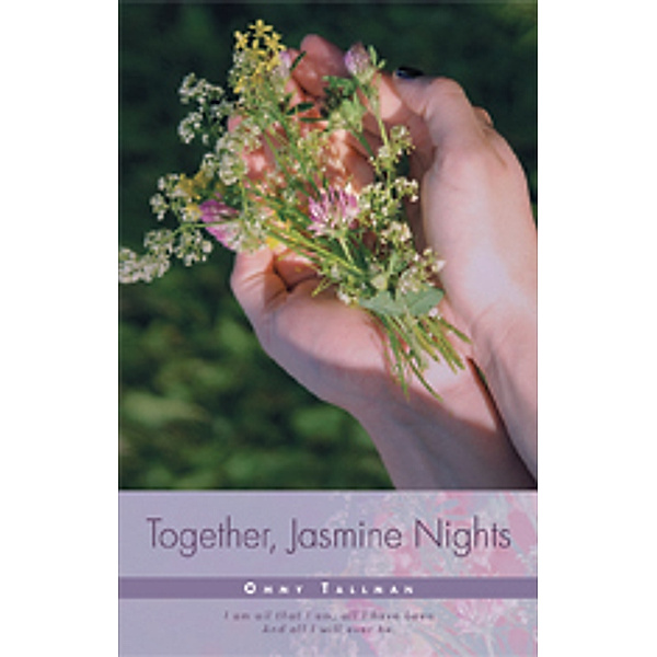 Together, Jasmine Nights, Ommy Tallman