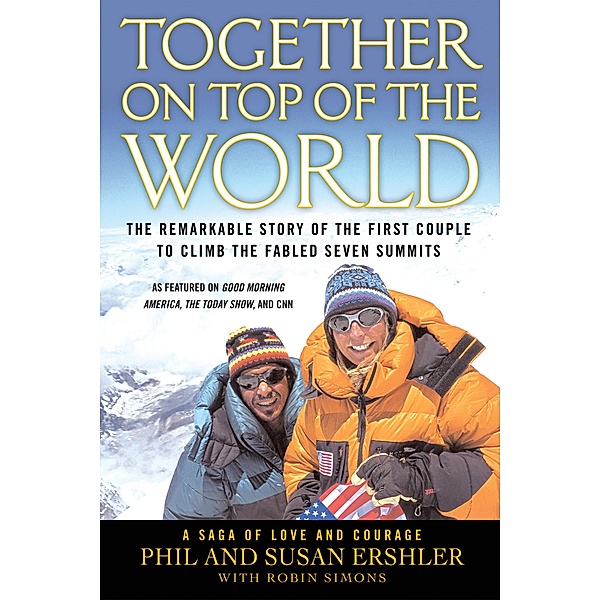 Together on Top of the World, Phil Ershler, Susan Ershler, Robin Simons