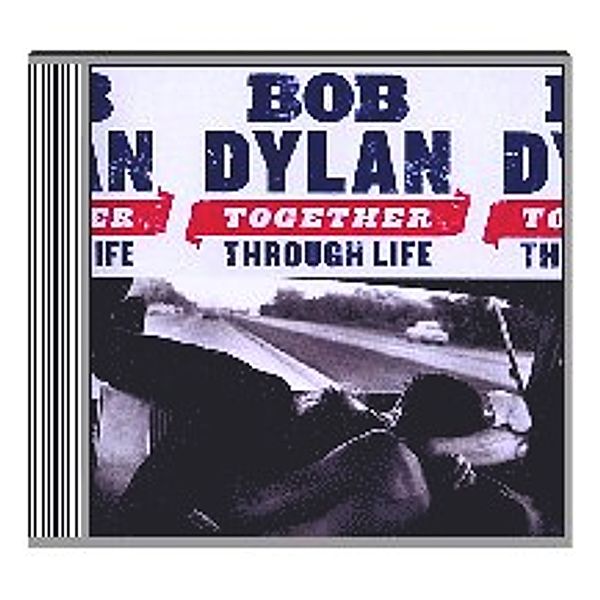 Together Through Life, Bob Dylan