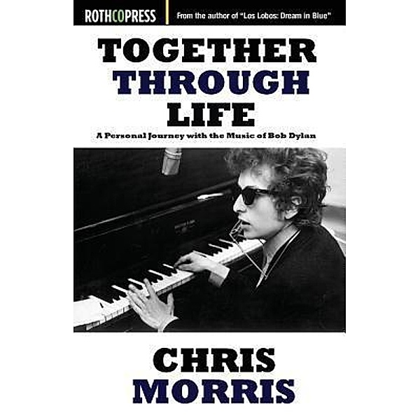 Together Through Life / Rothco Press, Chris Morris