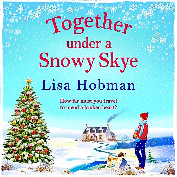 Together Under A Snowy Skye, Lisa Hobman