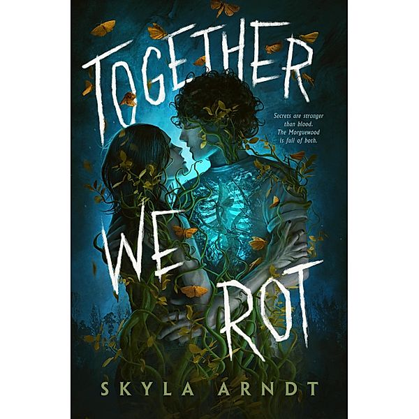 Together We Rot, Skyla Arndt