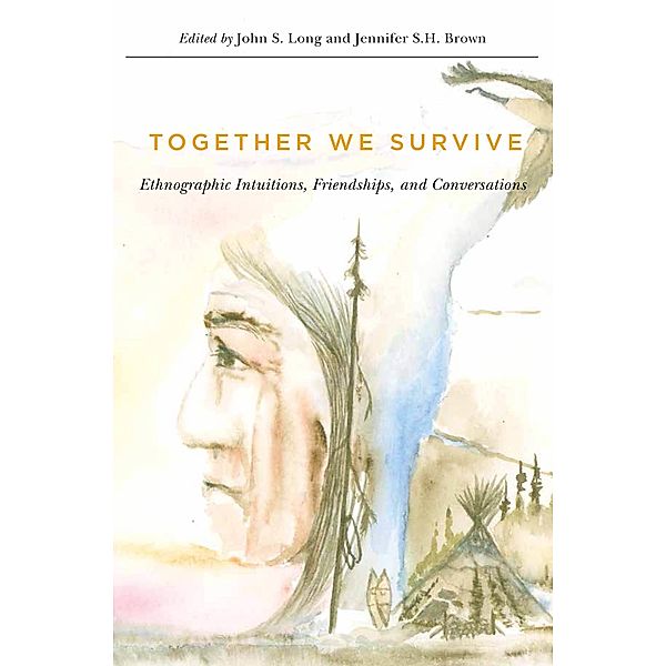 Together We Survive / McGill-Queen's Native and Northern Series