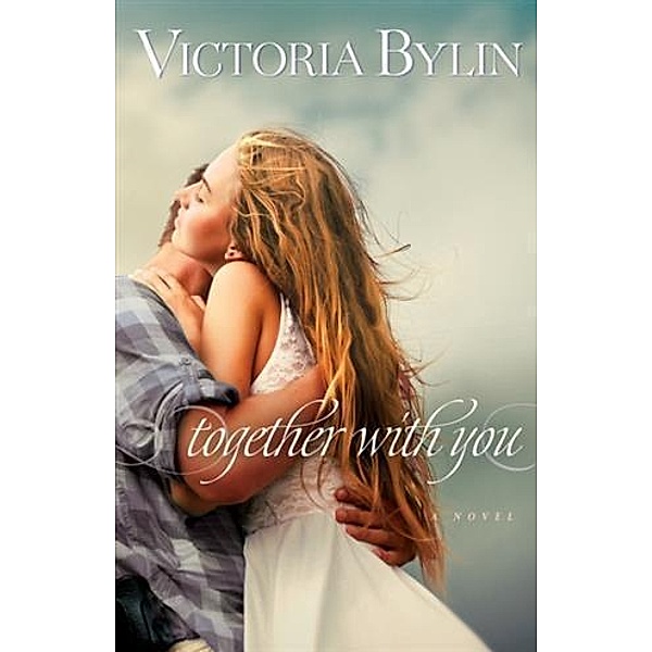 Together With You, Victoria Bylin