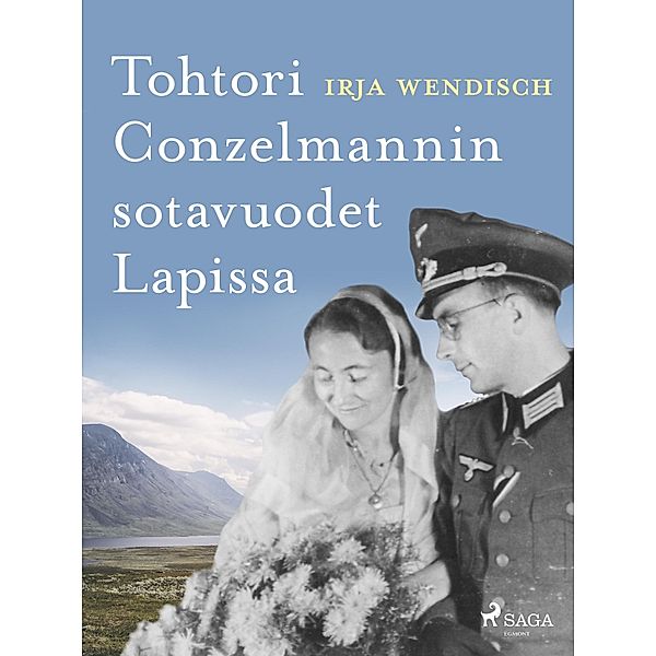 Tohtori Conzelmannin sotavuodet Lapissa, Irja Wendisch