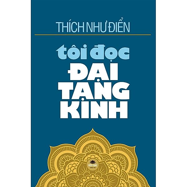 Tôi d¿c Ð¿i T¿ng Kinh, Thích Nhu Ði¿n