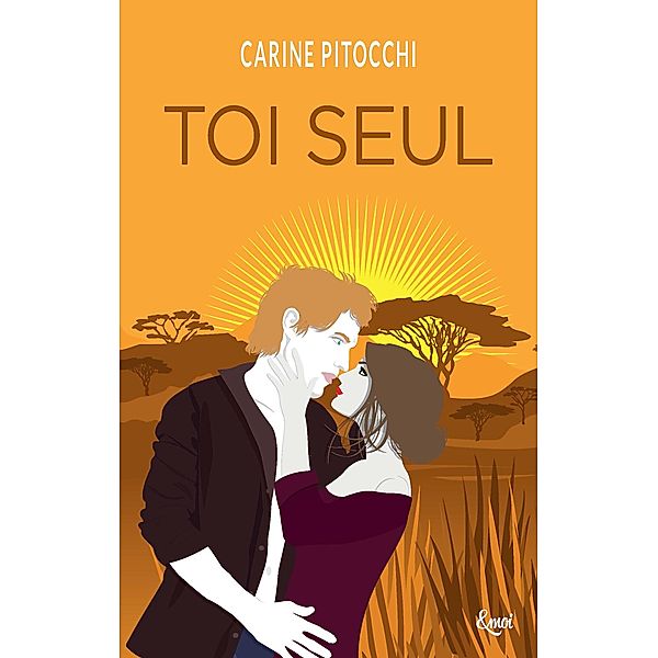 Toi seul / &moi, Carine Pitocchi