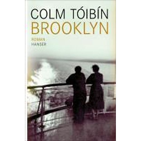 Tóibín, C: Brooklyn, Colm Toíbín