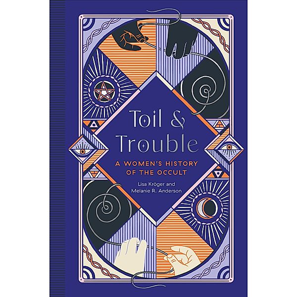 Toil and Trouble, Lisa Kröger, Melanie R. Anderson