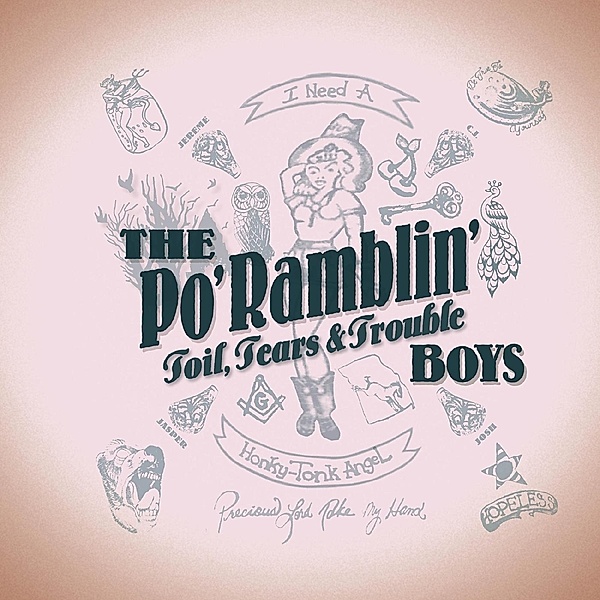 Toil,Tears & Trouble, The PO' Ramblin' Boys