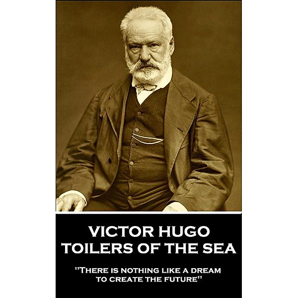 Toilers of The Sea / Classics Illustrated Junior, Victor Hugo