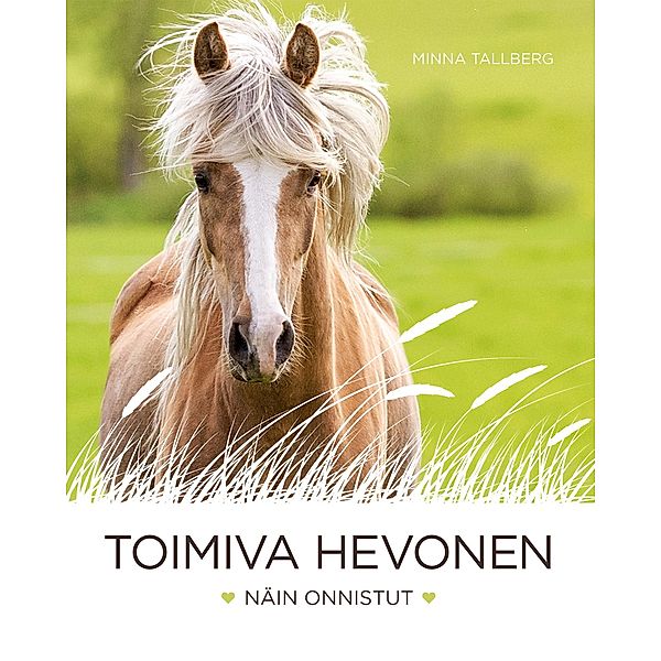 Toimiva hevonen, Minna Tallberg