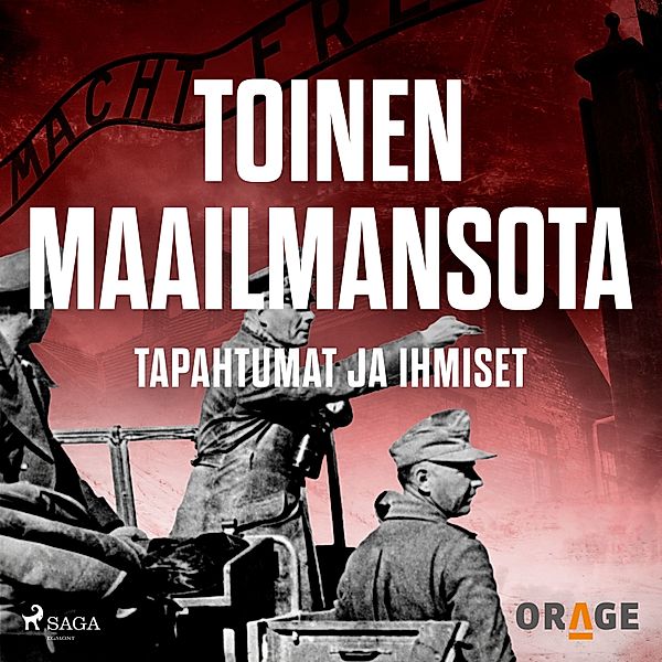 Toinen maailmansota – Tapahtumat ja ihmiset, Orage