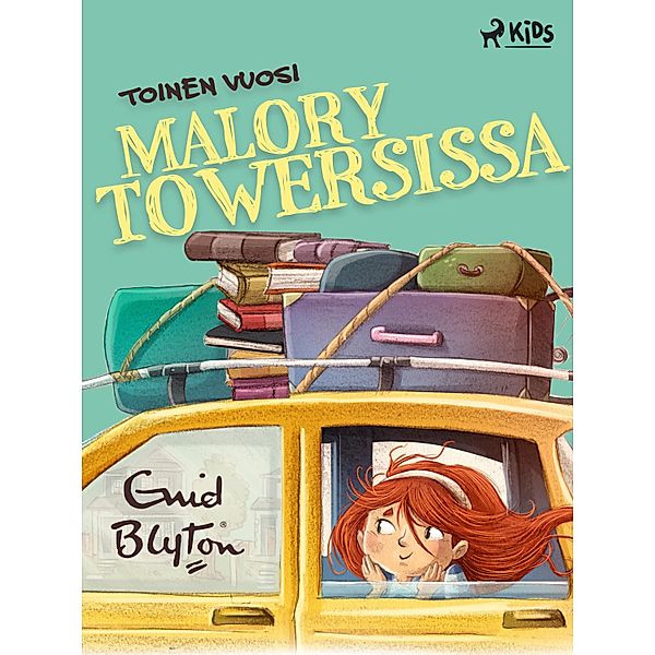 Toinen vuosi Malory Towersissa / Malory Towers Bd.2, Enid Blyton