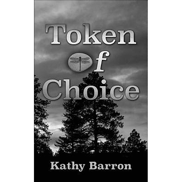 Token of Choice / Kathryn Barron, Kathy Barron