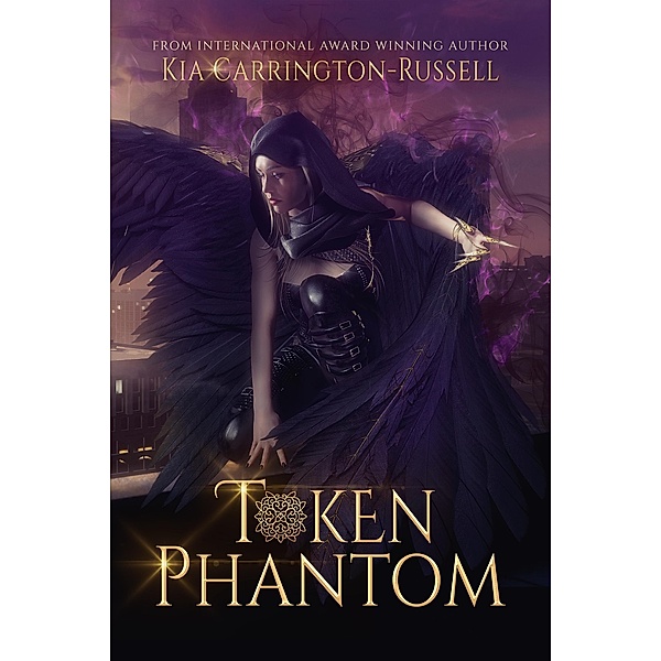 Token Phantom (Token Huntress, #4) / Token Huntress, Kia Carrington-Russell