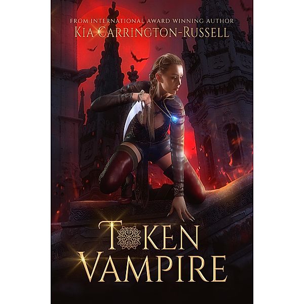 Token Vampire (Token Huntress, #2) / Token Huntress, Kia Carrington-Russell