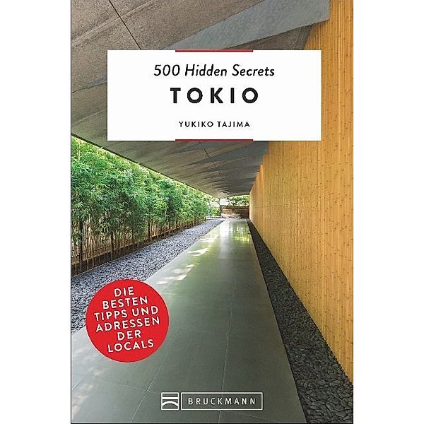 Tokio / 500 Hidden Secrets Bd.19, Yukiko Tajima