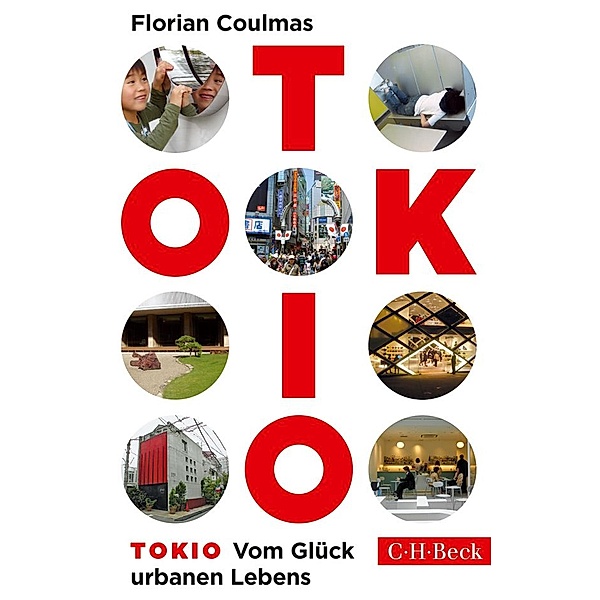 Tokio / Beck Paperback Bd.6143, Florian Coulmas