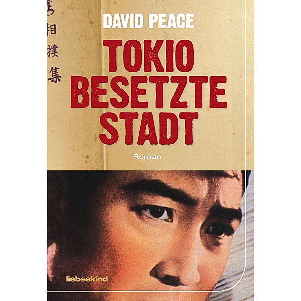 Tokio besetzte Stadt / Tokio Trilogie Bd.2, David Peace