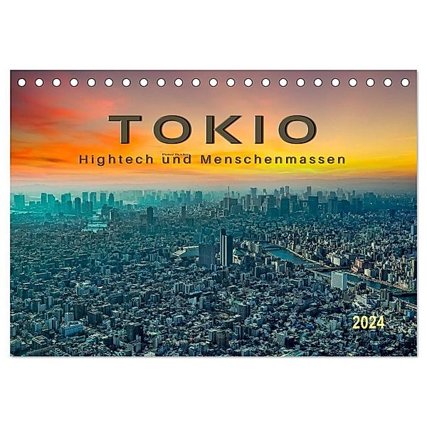 Tokio - Hightech und Menschenmassen (Tischkalender 2024 DIN A5 quer), CALVENDO Monatskalender, Peter Roder