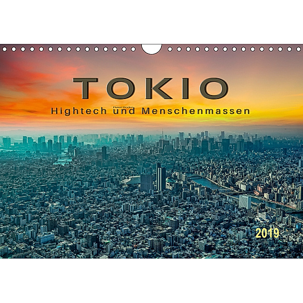 Tokio - Hightech und Menschenmassen (Wandkalender 2019 DIN A4 quer), Peter Roder