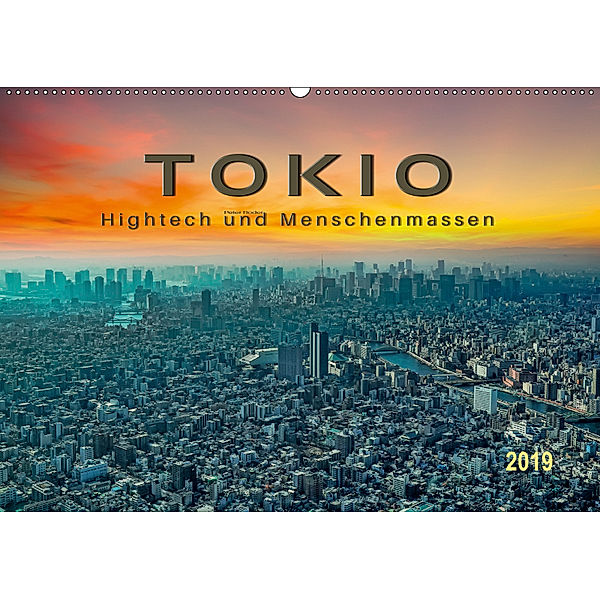Tokio - Hightech und Menschenmassen (Wandkalender 2019 DIN A2 quer), Peter Roder