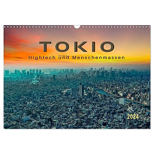 Tokio - Hightech und Menschenmassen (Wandkalender 2024 DIN A3 quer), CALVENDO Monatskalender, Peter Roder