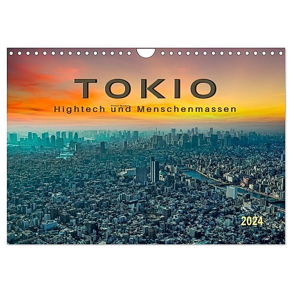 Tokio - Hightech und Menschenmassen (Wandkalender 2024 DIN A4 quer), CALVENDO Monatskalender, Peter Roder