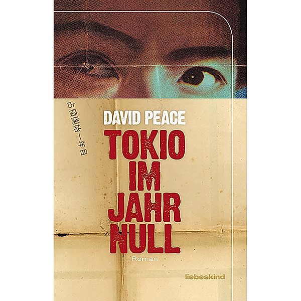 Tokio im Jahr Null, David Peace