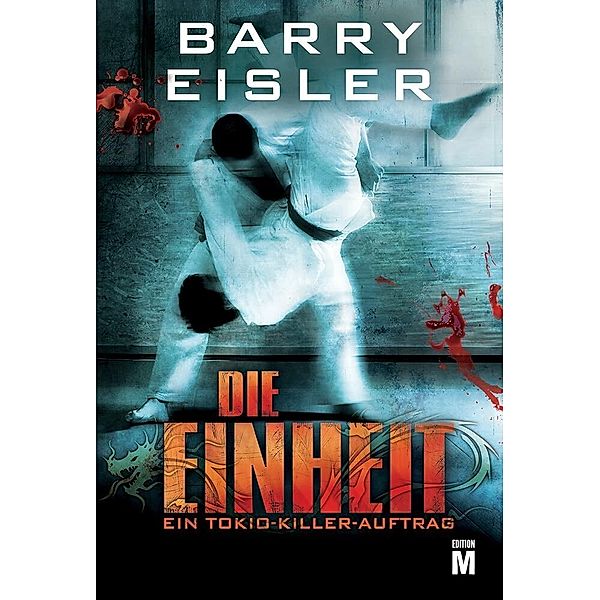 Tokio Killer / Die Einheit, Barry Eisler