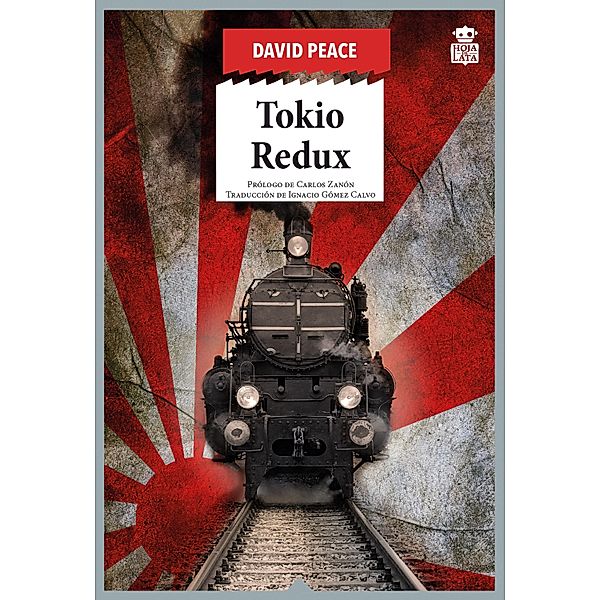 Tokio Redux / Sensibles a las Letras Bd.72, David Peace