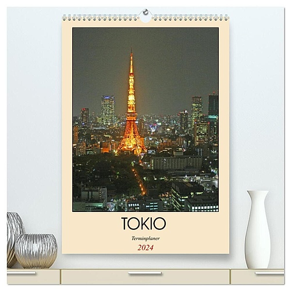 Tokio - Terminplaner (hochwertiger Premium Wandkalender 2024 DIN A2 hoch), Kunstdruck in Hochglanz, Denise Graupner